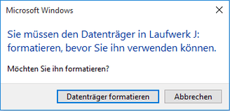 Fehlermeldung: Sie müssen den Datenträger formatieren