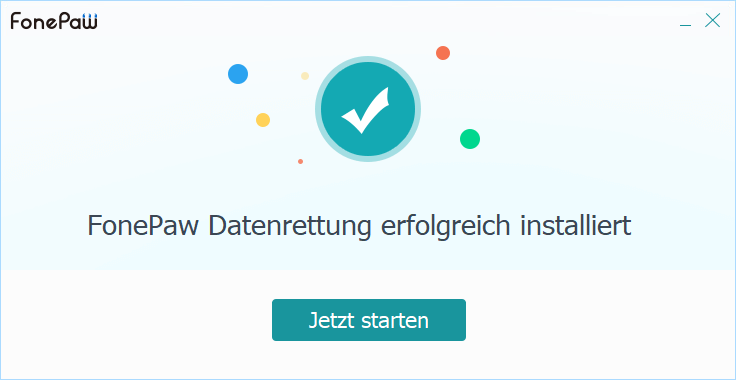 FonePaw Datenrettung Installation erfolgreich