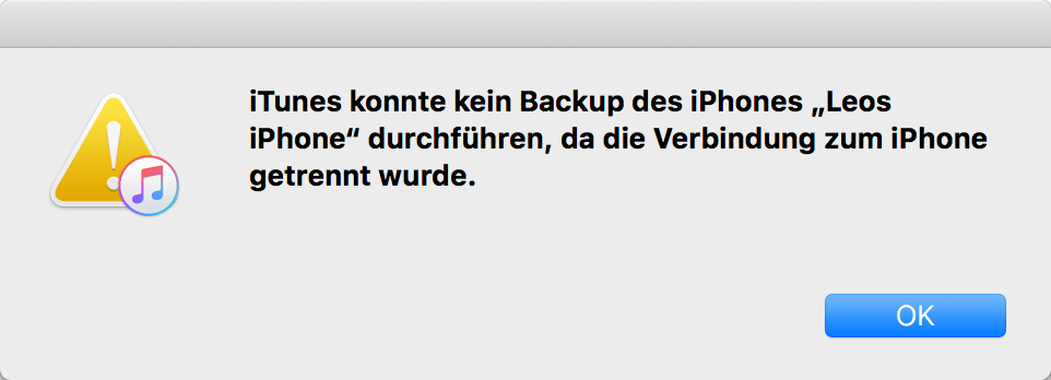 iTunes konnte kein Backup des iPhones durchführen da die Verbindung zum iPhone getrennt wurde