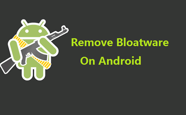 Rimuovere Bloatware su Android