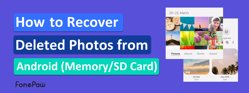 Recover Deleted Photos from Android