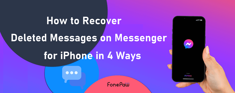 Recover Messenger Messages for iPhone