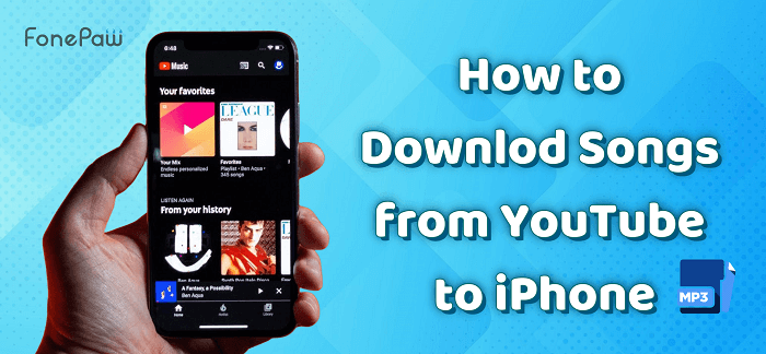 Download Music from YouTube to MP3 for iPhone
