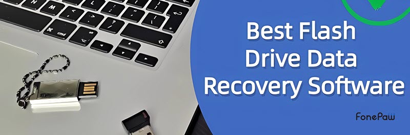 Flash Drive Data Recovery