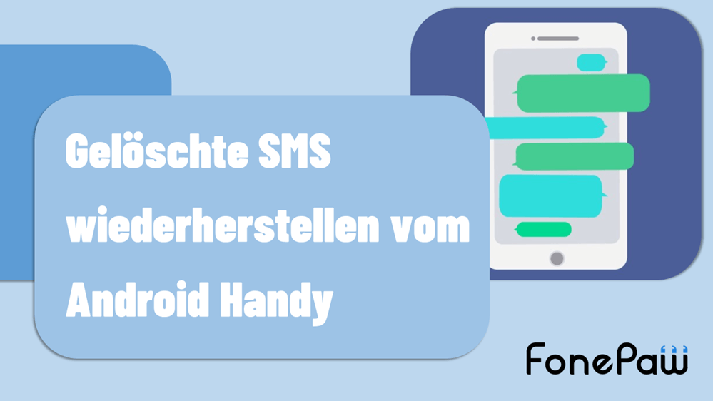 Gelöschte SMS wiederherstellen Android