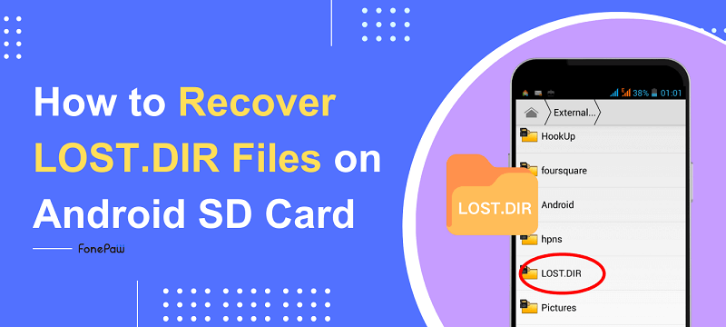 How to Recover LOST.DIR Files on Android SD Card