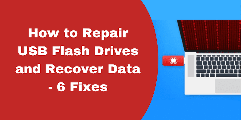 How to Repair USB Flash Drives